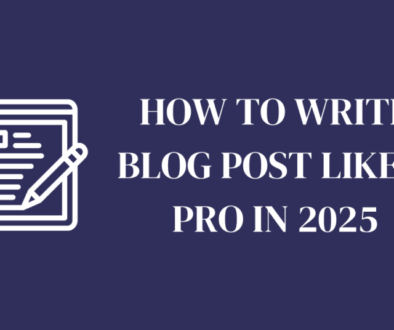 How to write blog posts like a pro