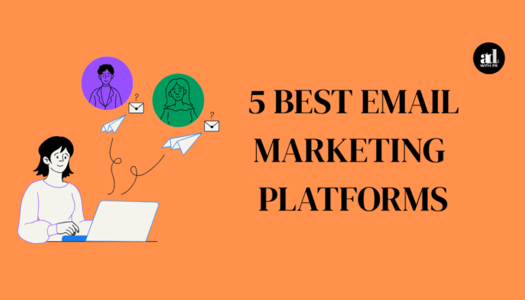 5 best email marketing platforms